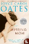 Oates, Joyce Carol - Missing Mom