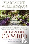 Williamson, Marianne - Don del Cambio, El