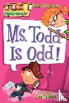Gutman, Dan - Gutman, D: My Weird School #12: Ms. Todd Is Odd!