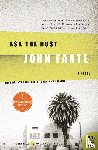 Fante, John - Ask the Dust