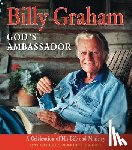 Graham, Billy - Billy Graham, God's Ambassador