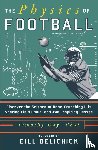 Timothy Gay, PhD - The Physics of Football