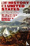 Remini, Robert V. - A Short History of the United States