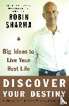 Sharma, Robin - Discover Your Destiny