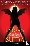 Acevedo, Mario - The Undead Kama Sutra