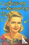 Gillespie, Hollis - Confessions of a Recovering Slut