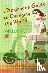 Losada, Isabel - A Beginner's Guide to Changing the World