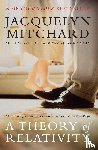 Mitchard, Jacquelyn - Theory of Relativity, A
