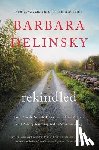 Delinsky, Barbara - Rekindled