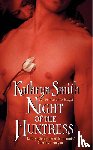 Smith, Kathryn - Night of the Huntress