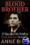 Bird, Anne - Blood Brother - 33 Reasons My Brother Scott Peterson Is Guilty