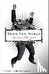 Huxley, Aldous - Huxley, A: Brave New World