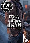 Valentine, Jenny - Me, the Missing, and the Dead