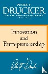 Drucker, Peter F. - Innovation and Entrepreneurship