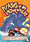 Hale, Bruce, Hillman, Shane - Pirates of Underwhere