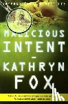 Fox, Kathryn - Malicious Intent