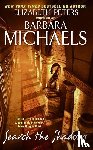 Michaels, Barbara - Search the Shadows