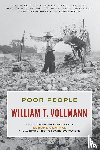 Vollmann, William T. - Poor People