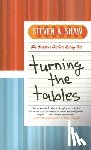 Shaw, Steven A. - Turning the Tables