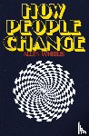 Wheelis, Allen - How People Change
