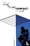 Heidegger, Martin - What is Called Thinking?
