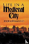 Gies, Frances, Gies, Joseph - Life in a Medieval City