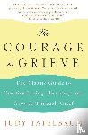 Tatelbaum, Judy - The Courage to Grieve