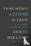 Dillard, Annie - Teaching a Stone to Talk