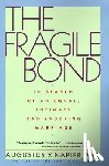 Napier, Augustus y. - The Fragile Bond: In Search of an Equal, Intimate and Enduring Marriage