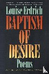 Erdrich, Louise - Baptism of Desire