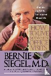 Siegel, Bernie S. - How to Live Between Office Visits