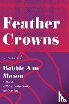Mason, Bobbie Ann - Feather Crowns