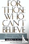 Schulweis, Harold - For Those Who Can't Believe