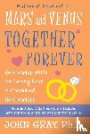 Gray, John - Mars and Venus Together Forever