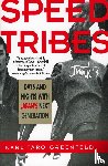 Greenfeld, Karl Taro - Speed Tribes
