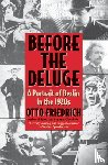 Friedrich, Otto - Before the Deluge
