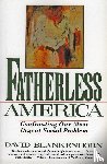 Blankenhorn, David - Fatherless America