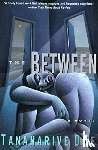 Due, Tananarive - The Between