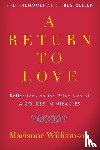 Williamson, Marianne - A Return to Love