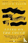Irvin D. Yalom - Lying on the Couch