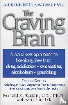 Ruden, Ronald A. - The Craving Brain