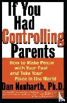Neuharth, Dan - If You Had Controlling Parents