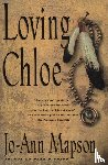 Mapson, Jo-Ann - Loving Chloe