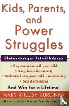Kurcinka, Mary Sheedy - Kids, Parents, and Power Struggles