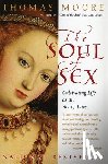Moore, Thomas - The Soul of Sex