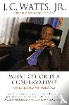 Watts, J c - What Color is a Conservative?