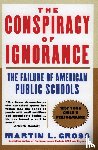 Gross, Martin L - Conspiracy of Ignorance