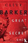 Barker, Clive - The Great and Secret Show
