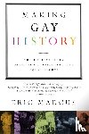 Marcus, Eric - Making Gay History