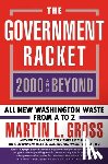 Gross, Martin L. - Government Racket: 2000 and Beyond